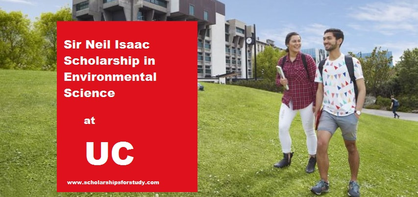 Sir Neil Isaac Scholarship In Environmental Science At The University Of Canterbury